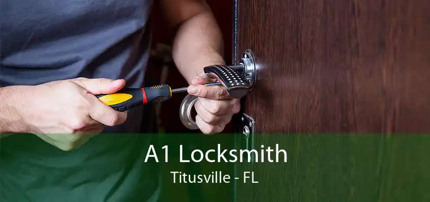 A1 Locksmith Titusville - FL