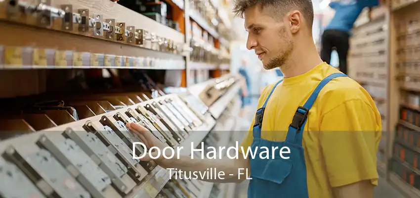 Door Hardware Titusville - FL