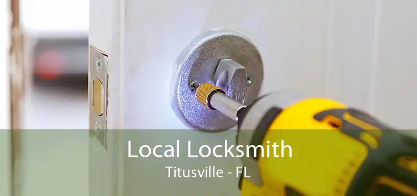 Local Locksmith Titusville - FL