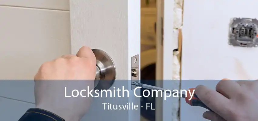 Locksmith Company Titusville - FL