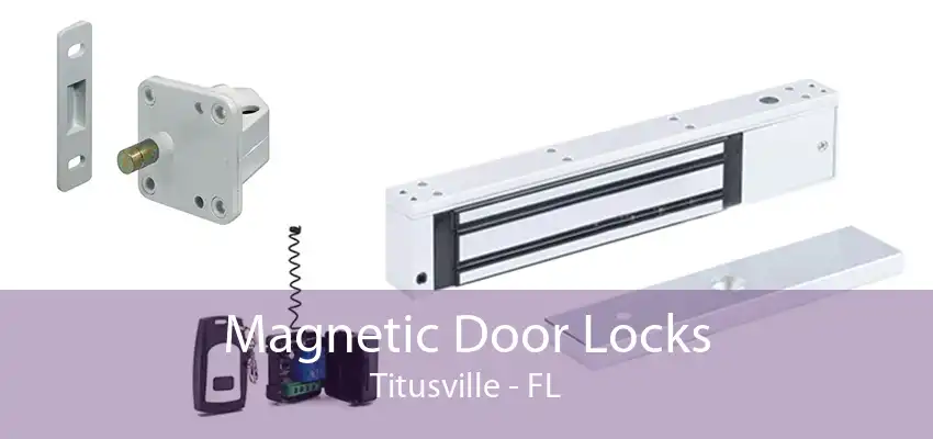 Magnetic Door Locks Titusville - FL