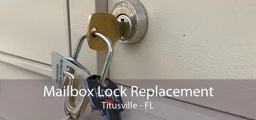 Mailbox Lock Replacement Titusville - FL