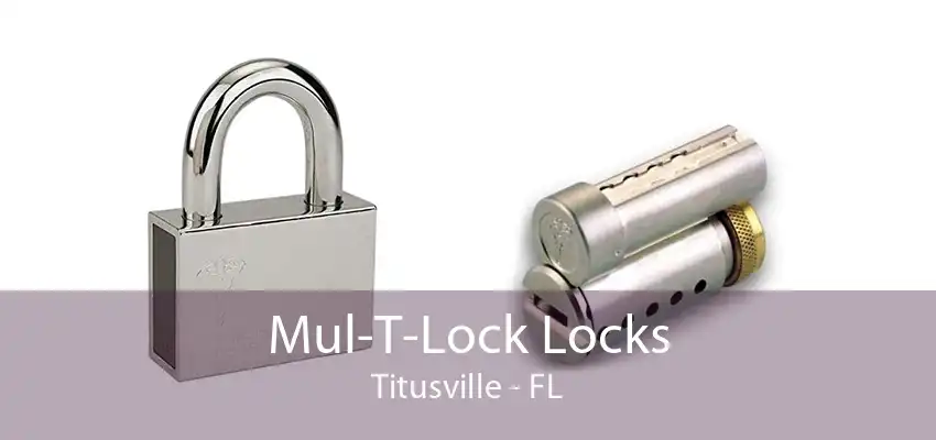 Mul-T-Lock Locks Titusville - FL