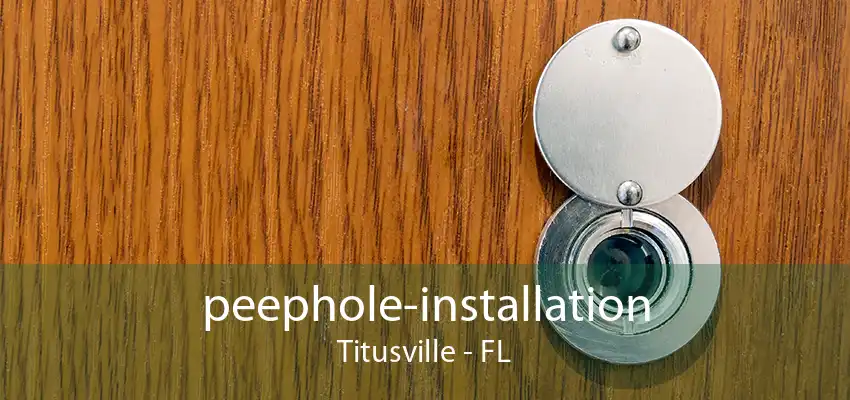 peephole-installation Titusville - FL