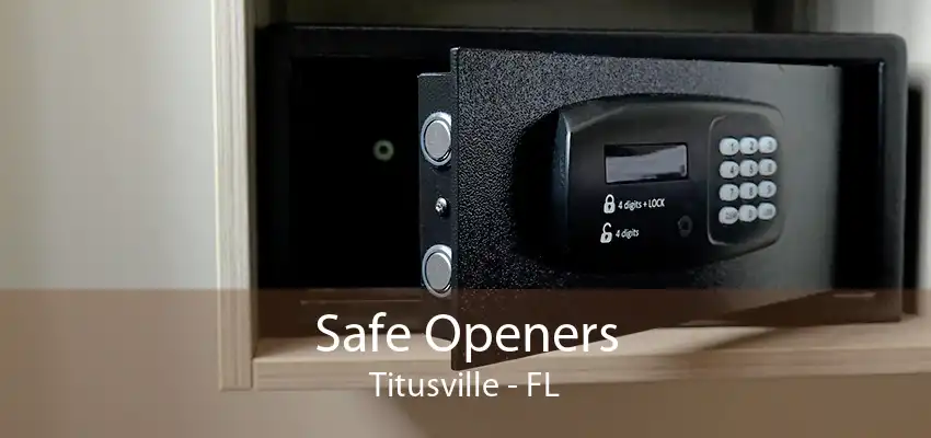 Safe Openers Titusville - FL